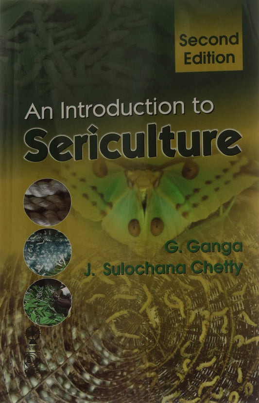 An Introduction To Sericulture 2Ed (Pb 2020)