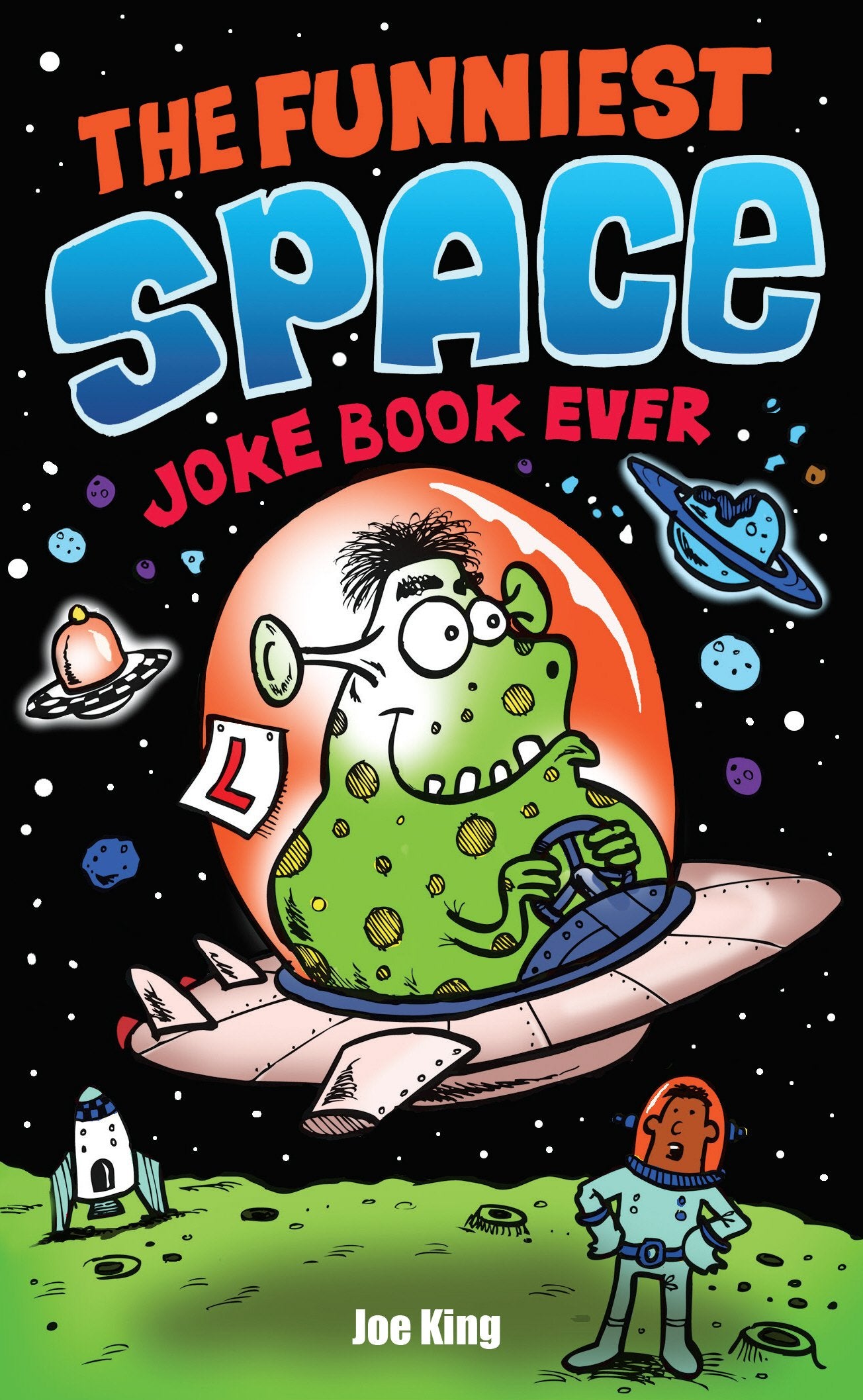 The Funniest Space Joke Book Ever book cover