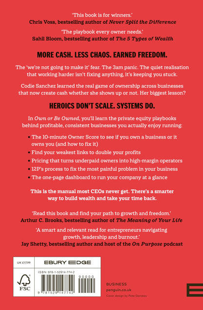 Own or Be Owned: Build A Business So Good It Doesn’t Need You