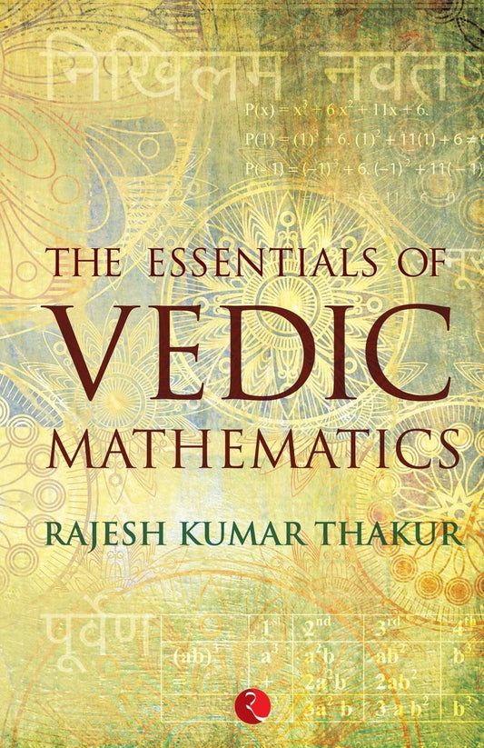 The Essentials of Vedic Mathematics by Rajesh Kumar Thakur book cover