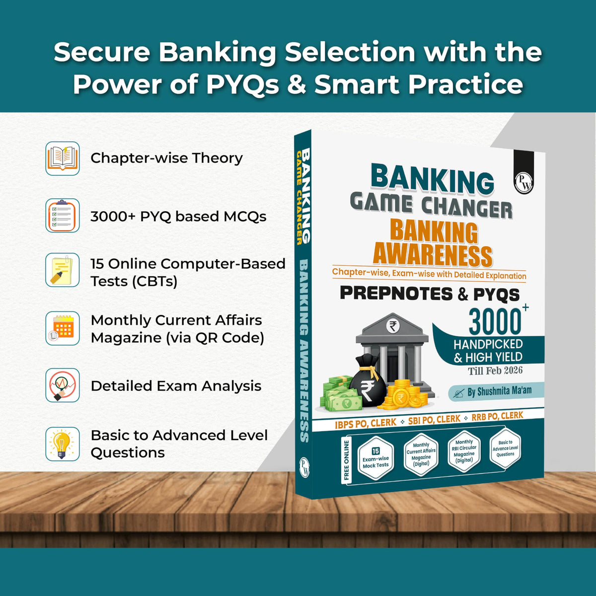 PW Banking Game Changer Banking Awareness Prepnotes & 3000+ PYQs By Shushmita Mam For 2026-27 Exams | Chapterwise Theory with 15 Online CBT Tests | ... & Clerk, SBI PO & Clerk, RRB PO & Clerk Exams