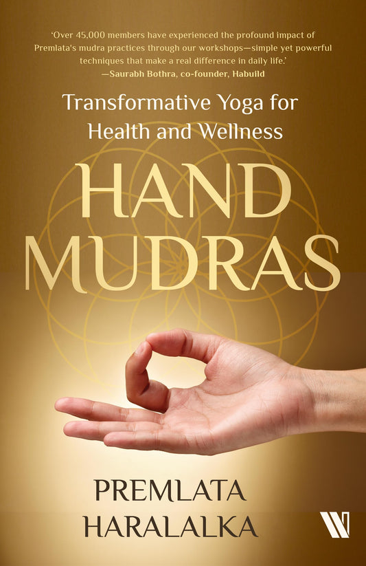 Hand Mudras: Transformative Yoga for Health and Wellness