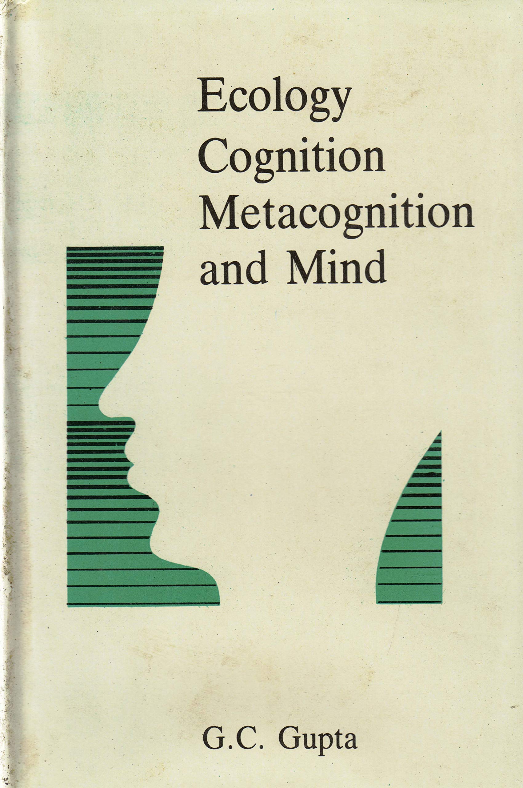 Ecology Cognition Metacognition and Mind book cover