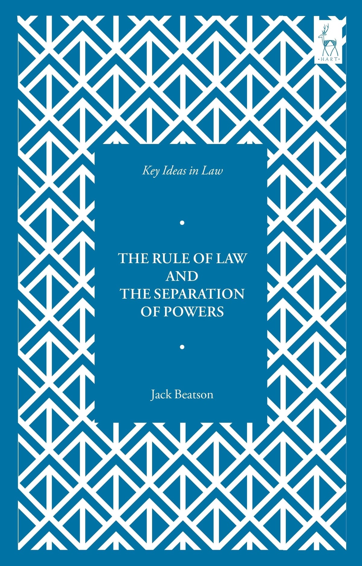 Key Ideas in Law: The Rule of Law and the Separation of Powers