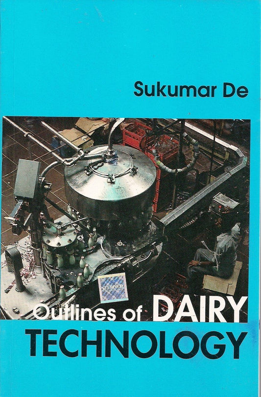 OUTLINES OF DAIRY TECHNOLOGY by De Sukumar (Author) book cover