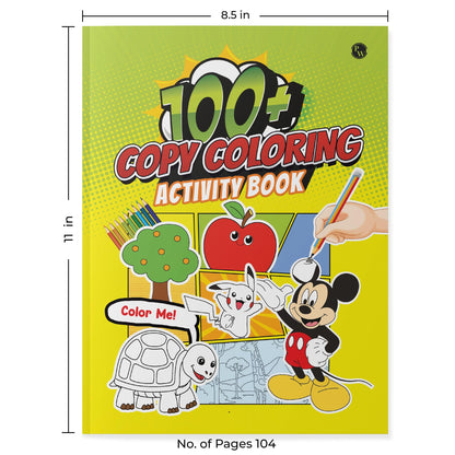 100+ Copy Coloring Activity Book l Copy Coloring Books for Kids 3 to 6 Years [Paperback] PW (100+ Copy Coloring Book)
