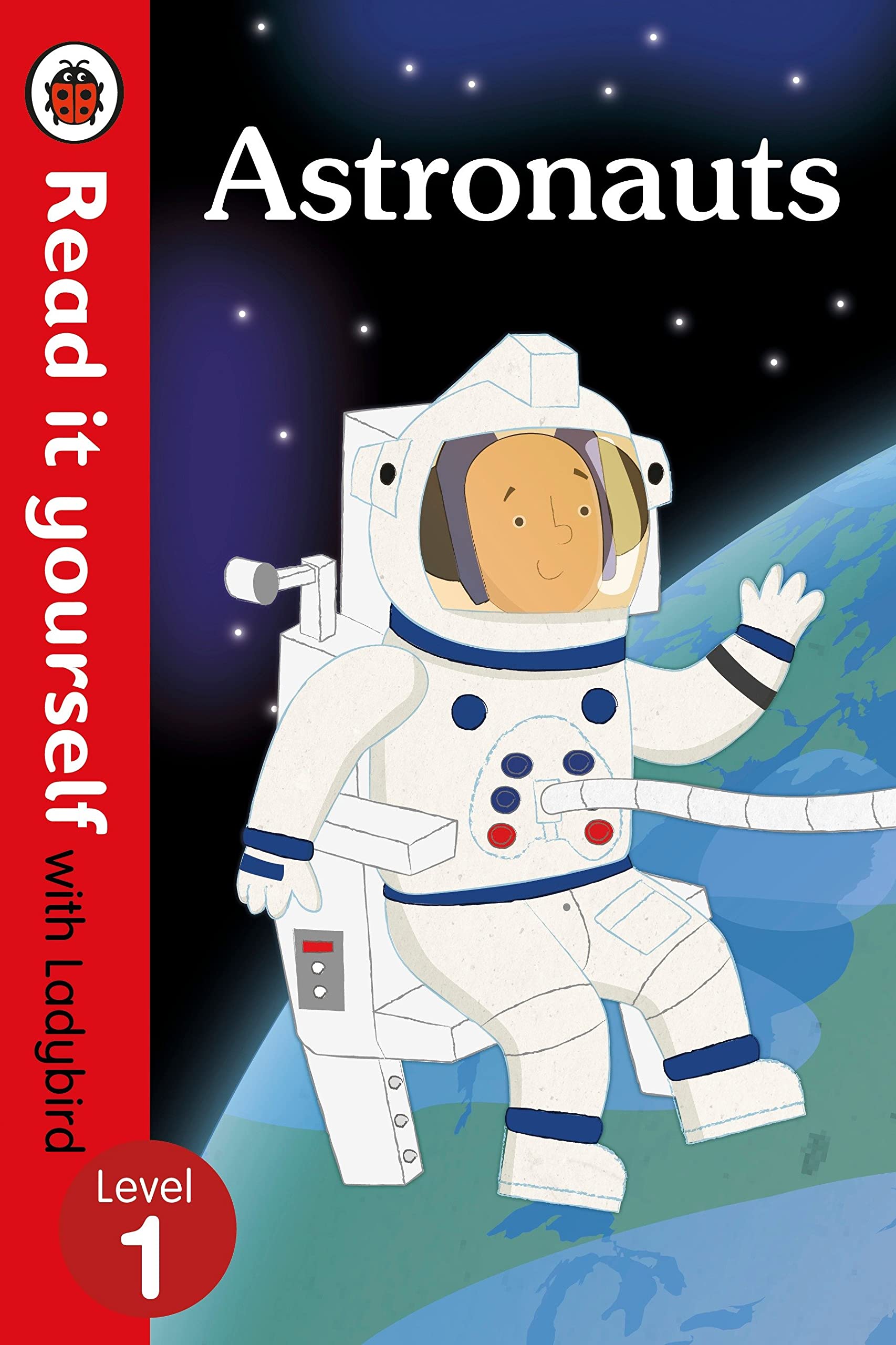 Astronauts - Read it yourself with Ladybird: Level 1 (non-fiction) by Ladybird book cover