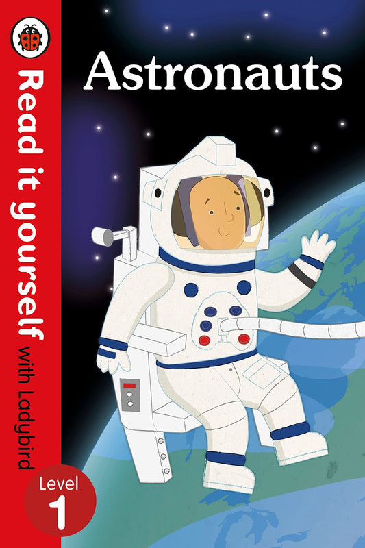 Astronauts - Read it yourself with Ladybird: Level 1 (non-fiction) by Ladybird book cover