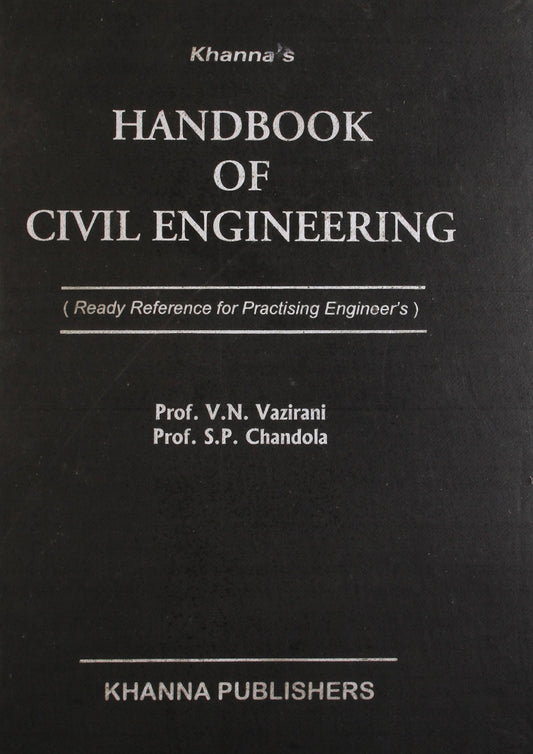 Handbook Of Civil Engineering (Ready Reference For Practising Engineers) 
