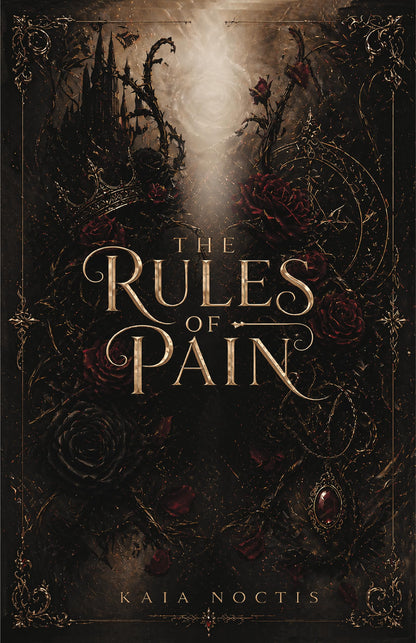 The Rules of Pain: Dark Fantasy Romance Novel with Magic, Forbidden Love, Enemies-to-Lovers, Powerful Heroine, Kingdom Secrets & High-Stakes Adventure