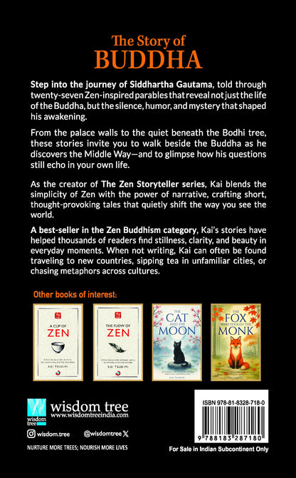 The Story of Buddha: 27 Zen Stories of the Life, Wisdom, and Teachings of Siddhartha Gautama - Buddhism for Beginners (The Dharma Path Book 1)