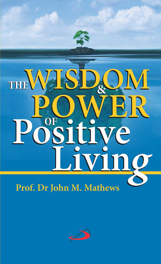 Wisdom and Power of Positive Living, The book cover
