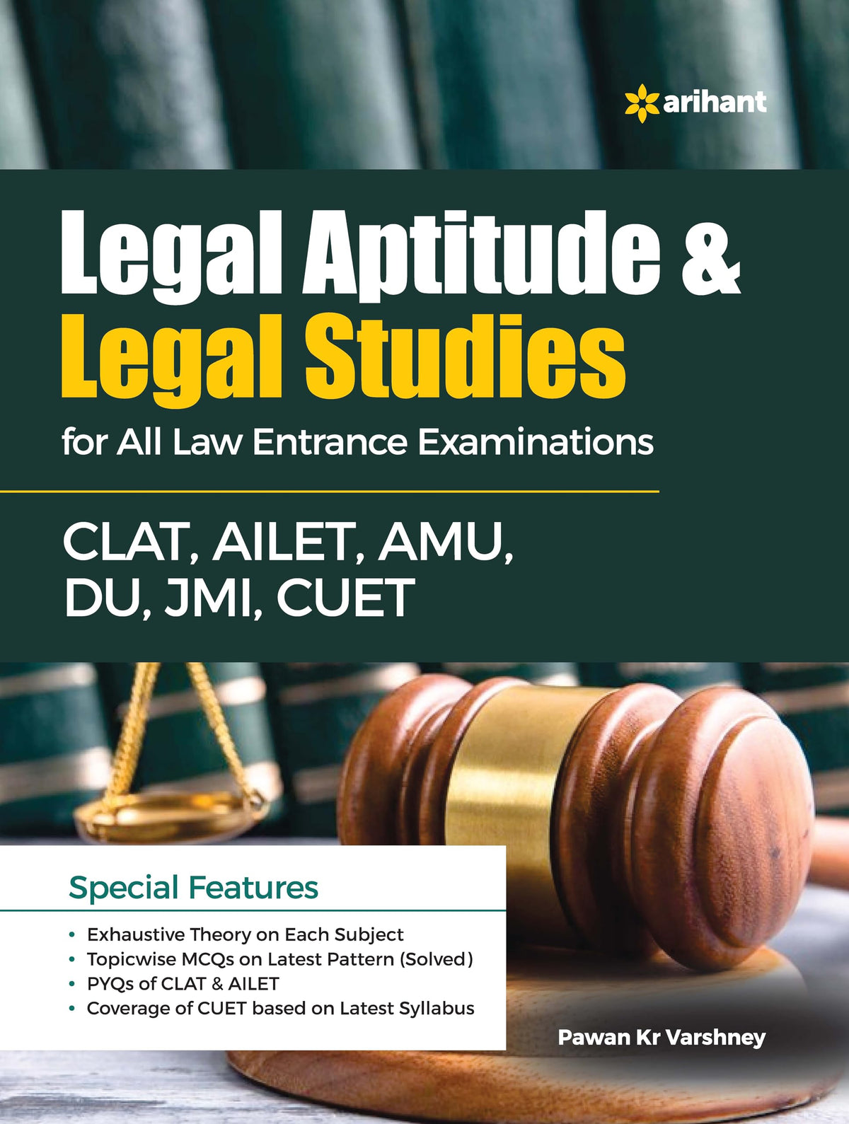 Arihant Legal Aptitude and Legal Studies Book for CLAT, AILET, CUET, AMU, DU, JMI | Law Entrance Exam 2025 | Topicwise MCQs with PYQs & Latest Syllabus Coverage