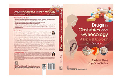 Drugs In Obstetrics And Gynecology A Practical Approach Part I Obstetrics (Pb 2025)