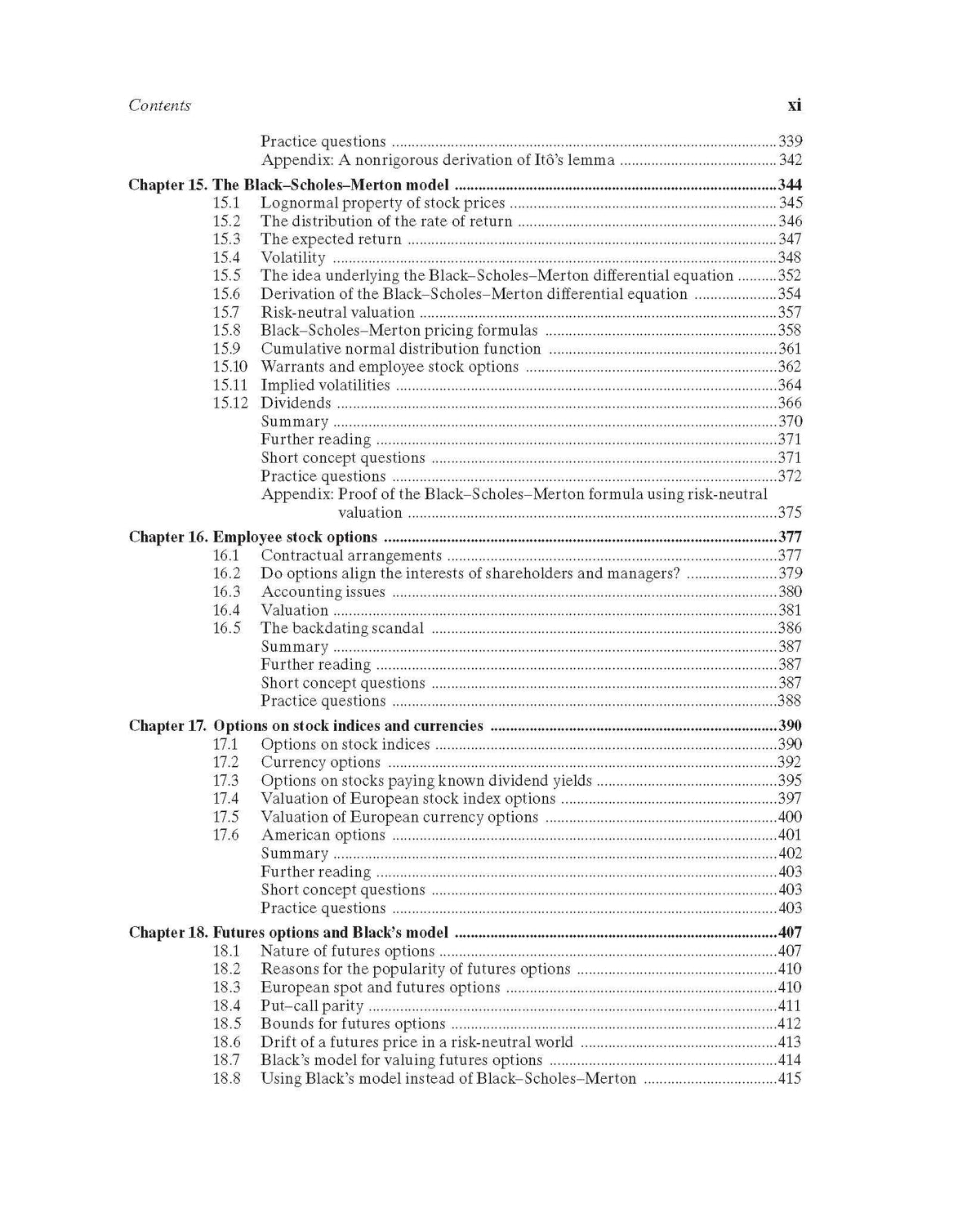 Options, Futures and Other Derivatives|11th Edition|John C. Hull|CFA, FRM, MBA Finance, PGDM|Derivatives, Risk Management, Hedging & Futures Markets|Pearson