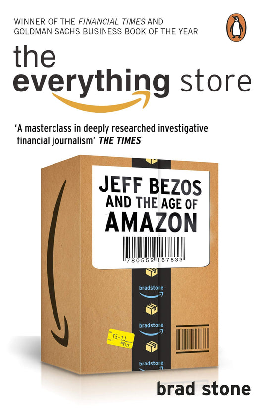The Everything Store: Jeff Bezos and the Age of Amazon by Brad Stone book cover