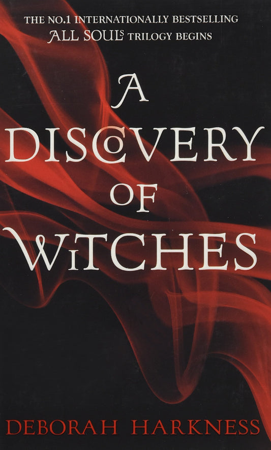 A DISCOVERY OF WITCHES: ALL SOULS BOOK 1 by Deborah Harkness (Author) book cover