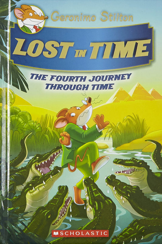 Geronimo Stilton SE: The Journey Through Time#04 - Lost in Time by Geronimo Stilton book cover