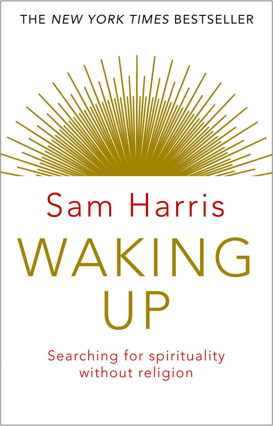 Waking Up: Searching for Spirituality Without Religion by Sam Harris book cover