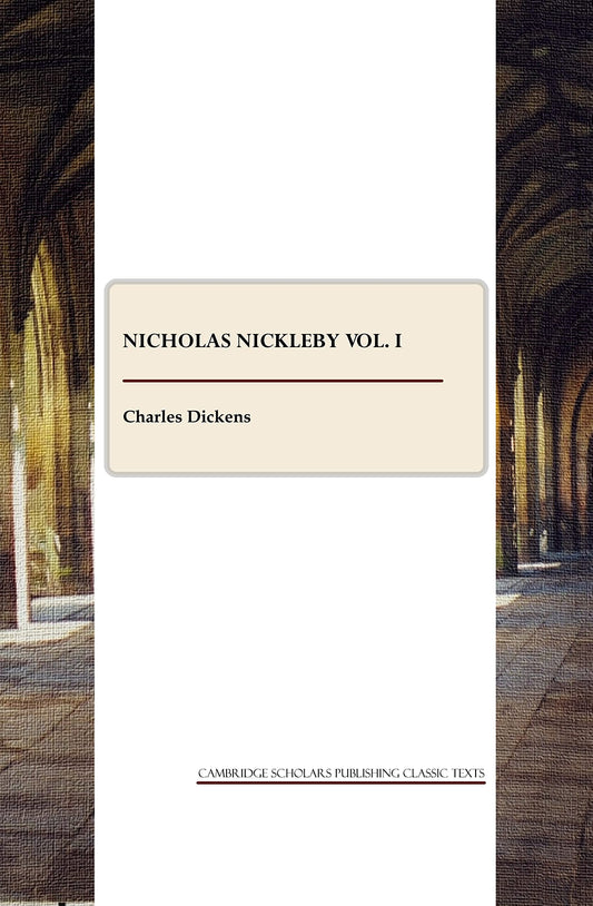 Nicholas Nickleby vol. I: 1