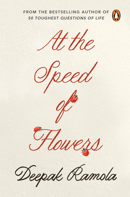 At the Speed of Flowers: A Hopeful Book of Essays on Mindfulness, Self Discovery, Healing And Everyday Wisdom