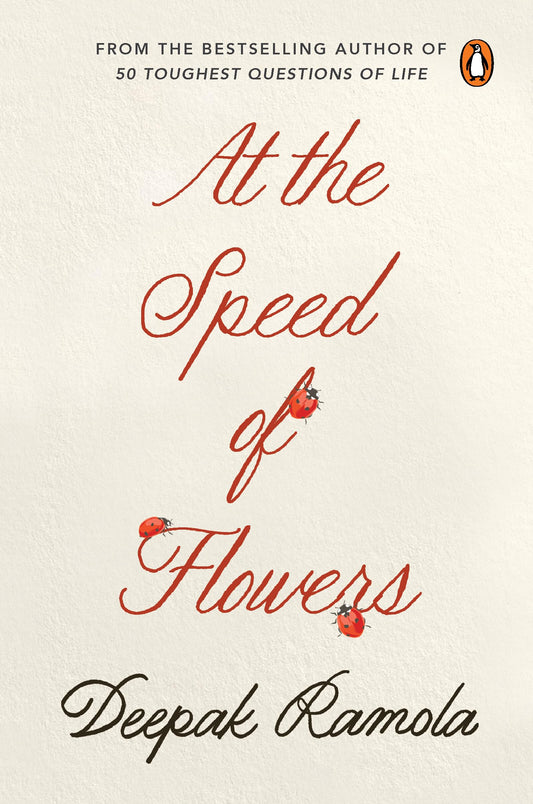 At the Speed of Flowers: A Hopeful Book of Essays on Mindfulness, Self Discovery, Healing And Everyday Wisdom