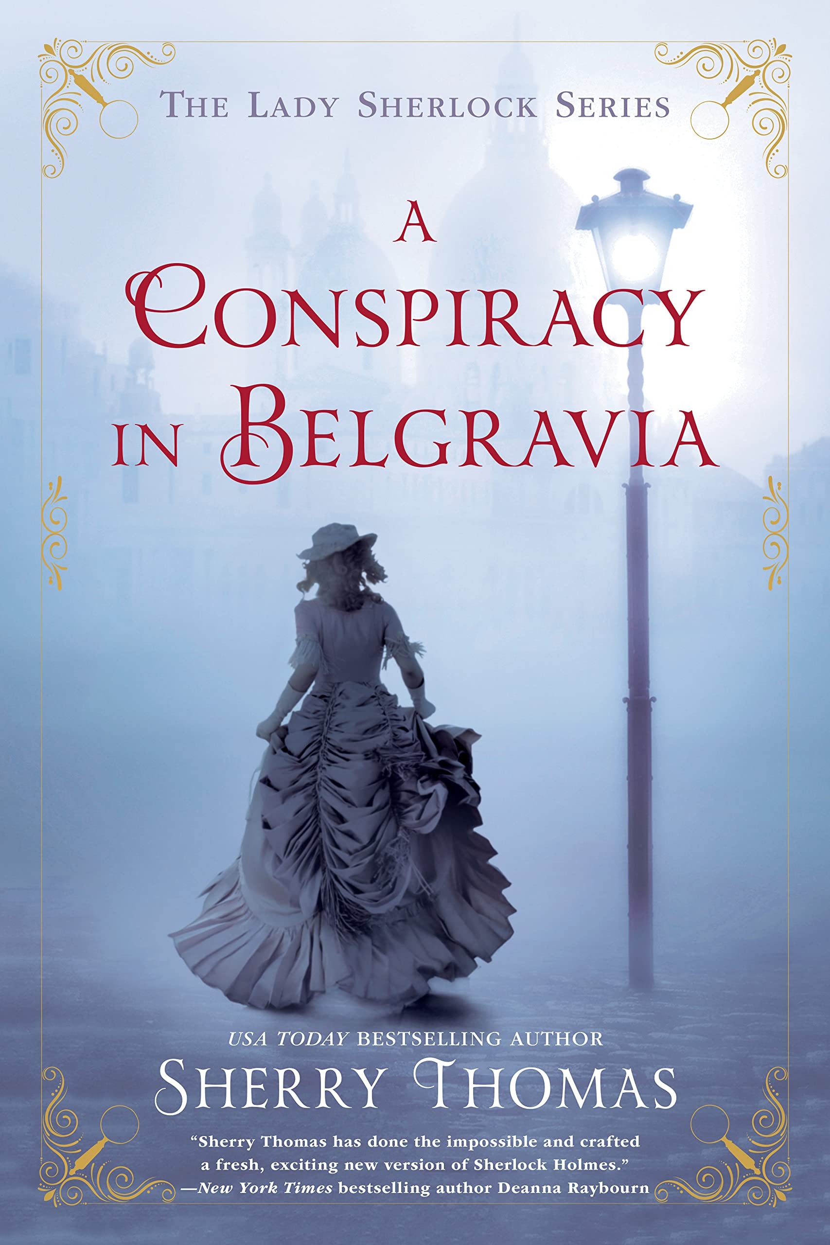 A Conspiracy in Belgravia: The Lady Sherlock Series #2 by Sherry Thomas (Author) book cover