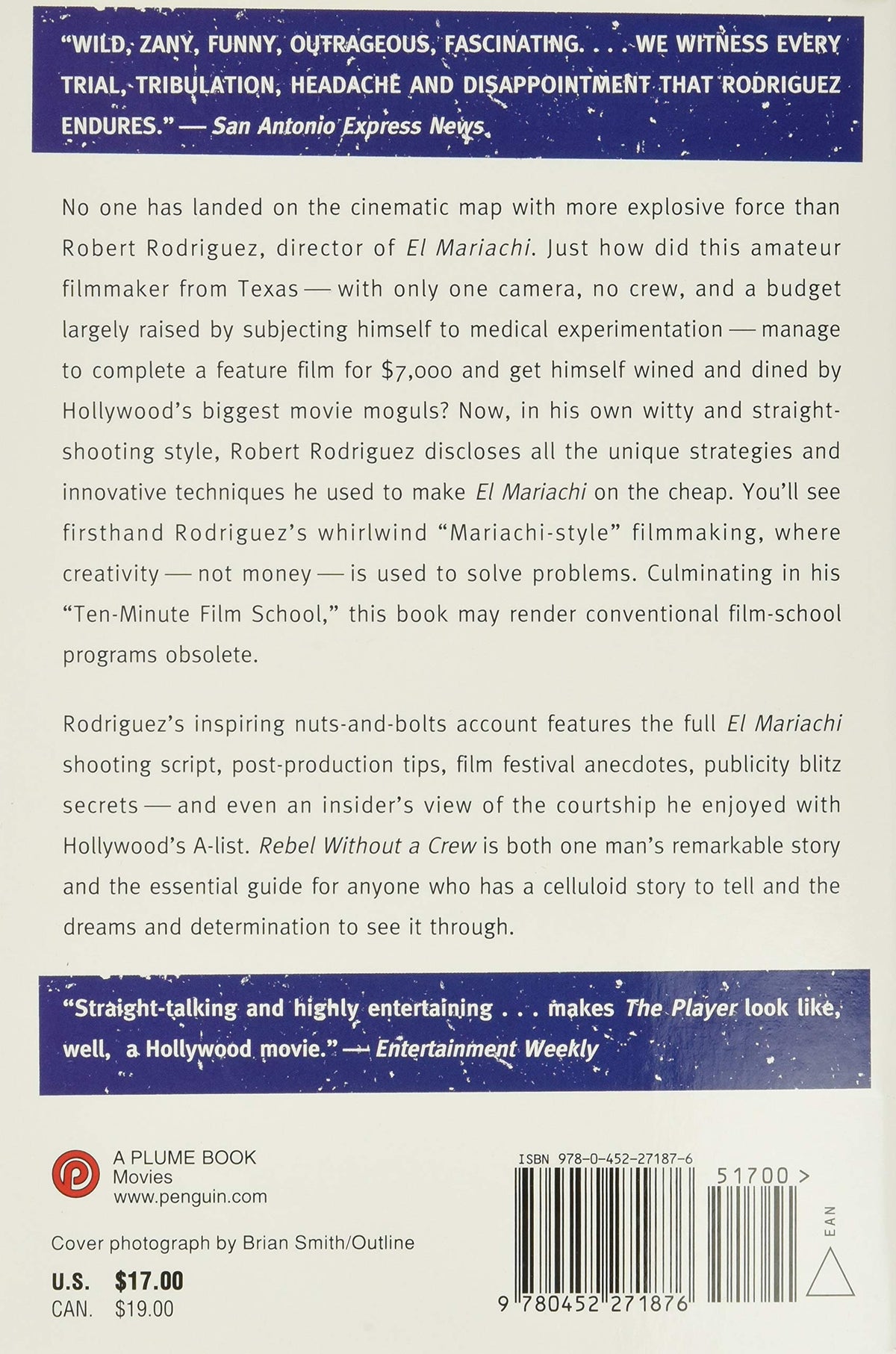 Rebel without a Crew: Or How a 23-Year-Old Filmmaker With $7,000 Became a Hollywood Player