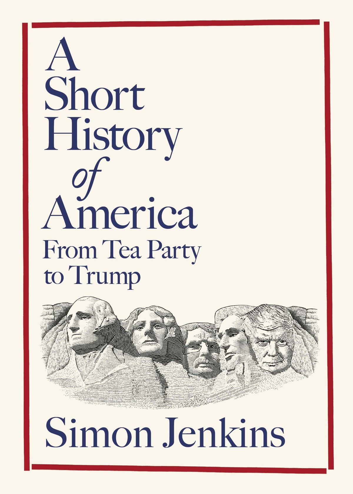 A Short History of America: From Tea Party to Trump