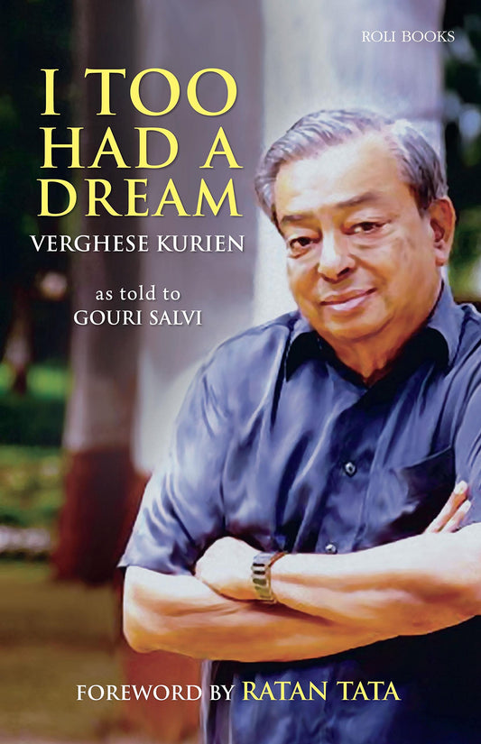 I Too had a Dream by Verghese Kurien book cover