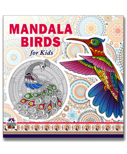 Mandala Birds Coloring Book for Kids | 30 Creative Bird Mandala Designs to Enhance Art Coloring, Drawing & Develop Art Skills | High Quality Premium Paper | Perfect Gift for Children & Teens