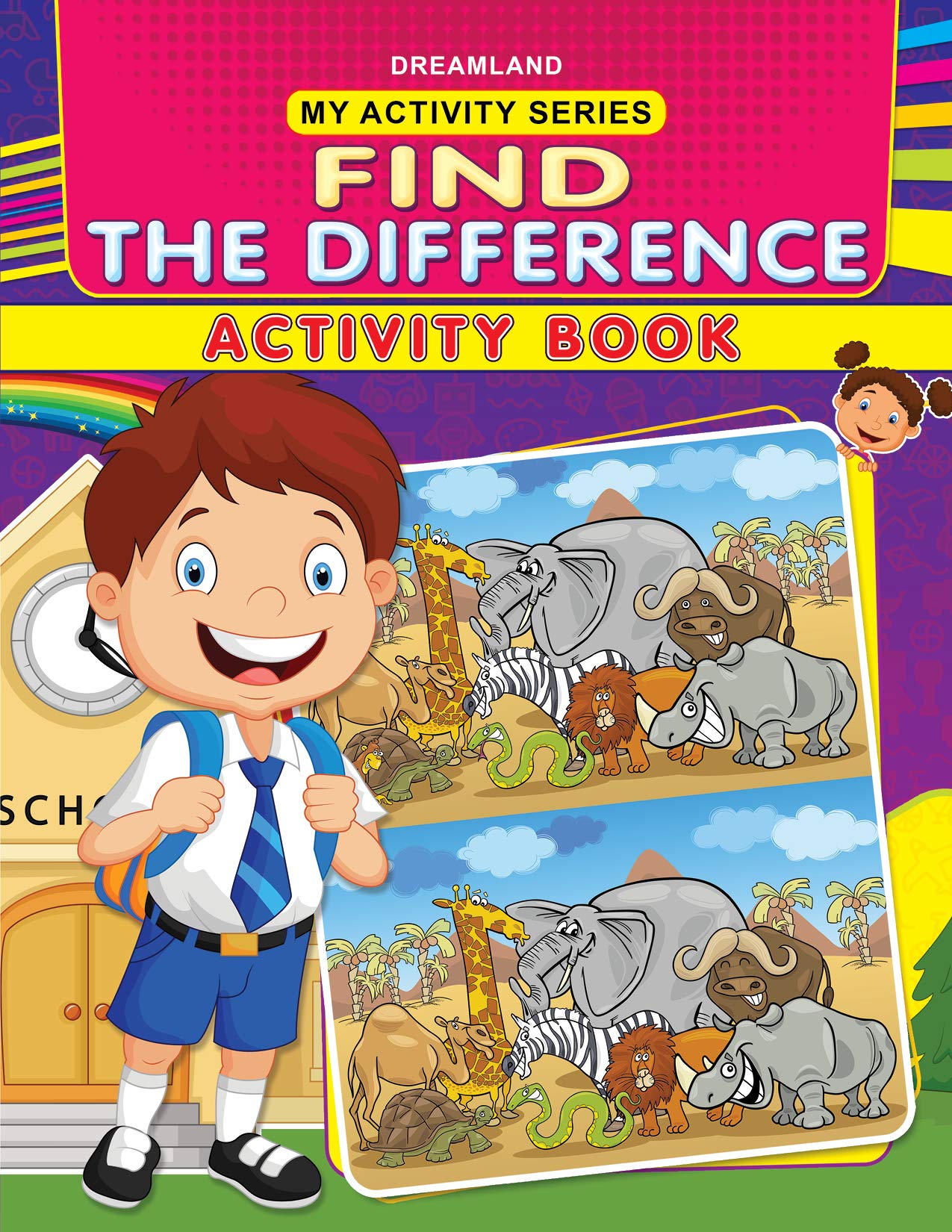 Find the Difference Activity Book for Age 2 -5 Years- Fun filled Activities for Children My Activity Series by Dreamland Publications (Author) book cover