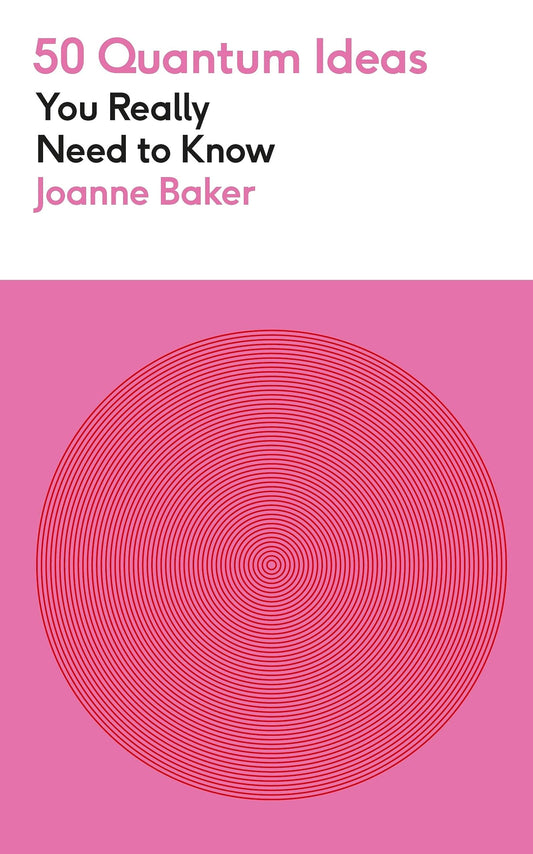 50 Quantum Physics Ideas You Really Need to Know book cover