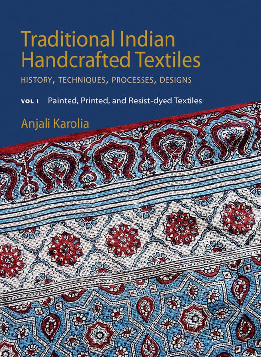 Traditional Indian Handcrafted Textiles: History, Techniques, Processes, Designs (Vol I & II) (H.B)