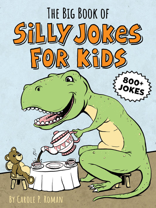 The Big Book of Silly Jokes for Kids 