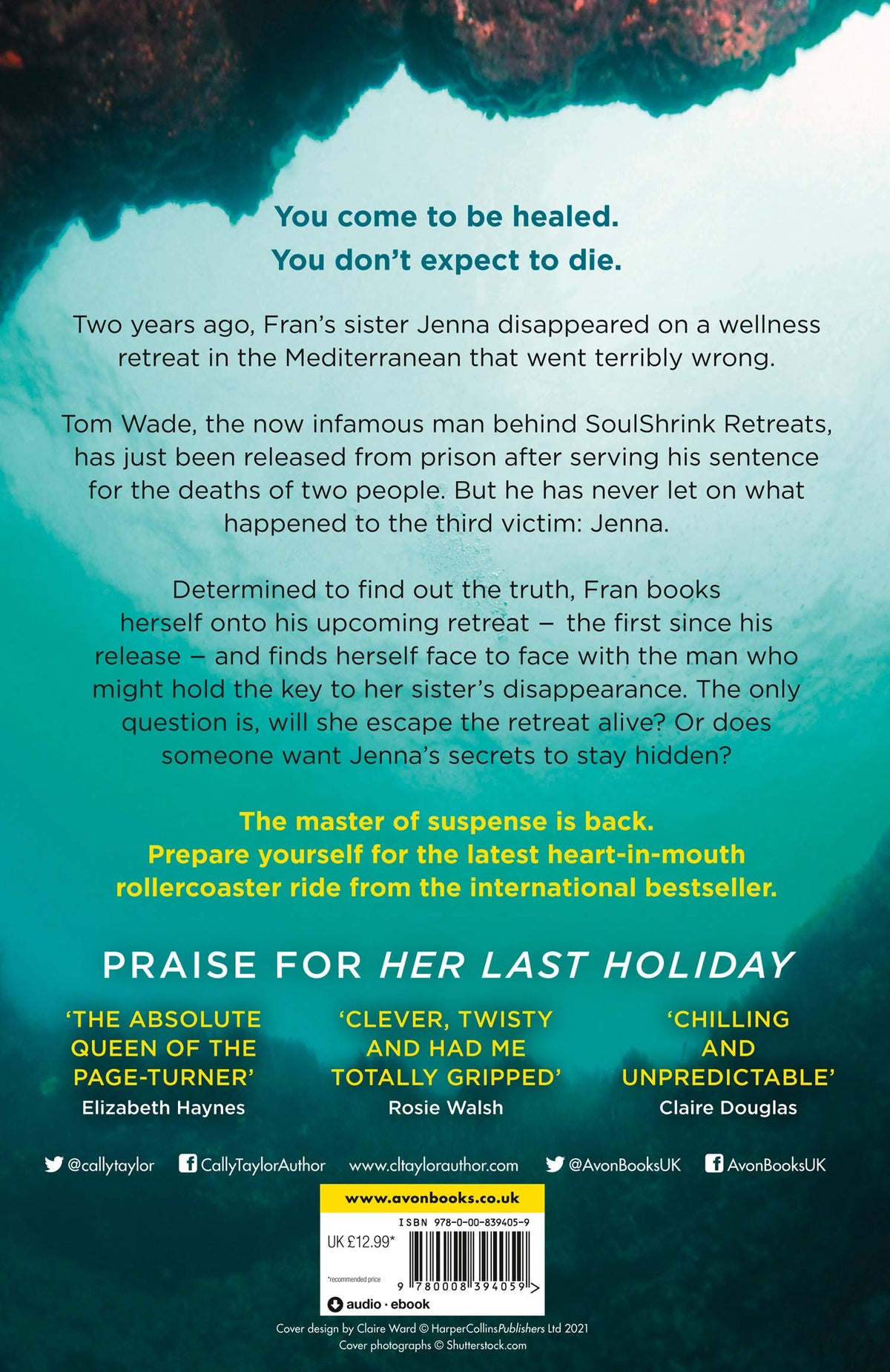 Her Last Holiday: from the Sunday Times bestselling author of Strangers and Sleep comes the most addictive crime thriller of 2021