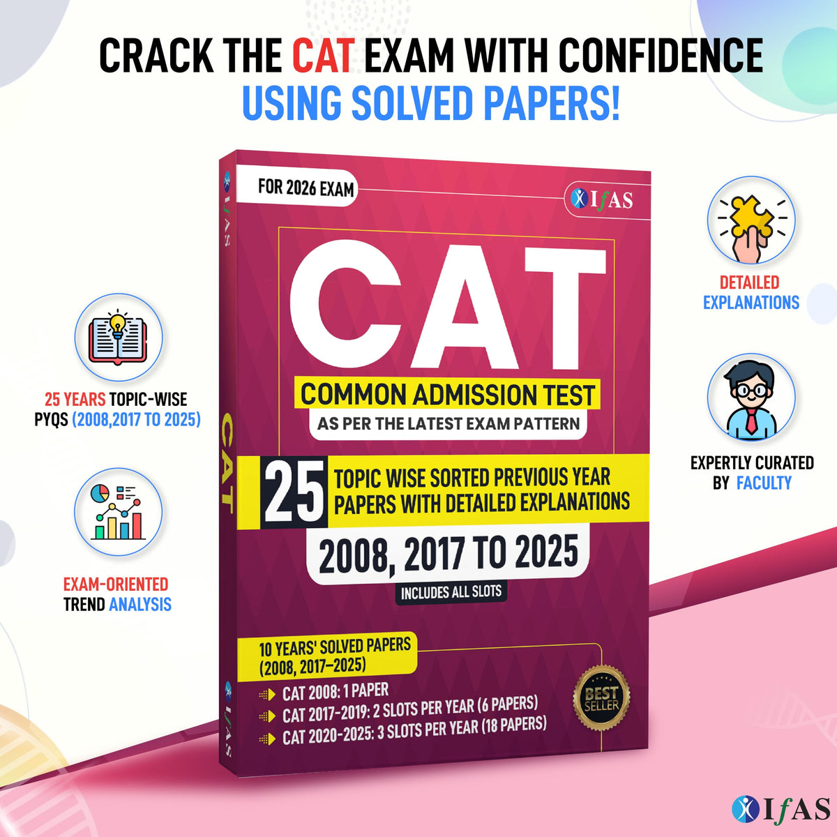 CAT Books 2026 | Chapter-Wise & Topic-Wise CAT 25 Years Solved Papers with Detailed Solutions | Best CAT PYQ Book for Exam Preparation | IFAS Publications