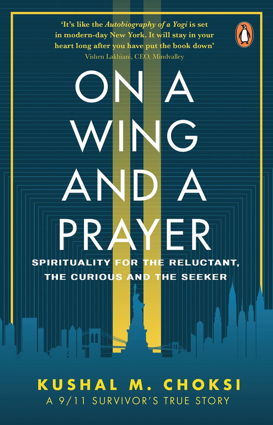On A Wing And A Prayer: Spirituality for the Reluctant, the Curious or the Seeker book cover