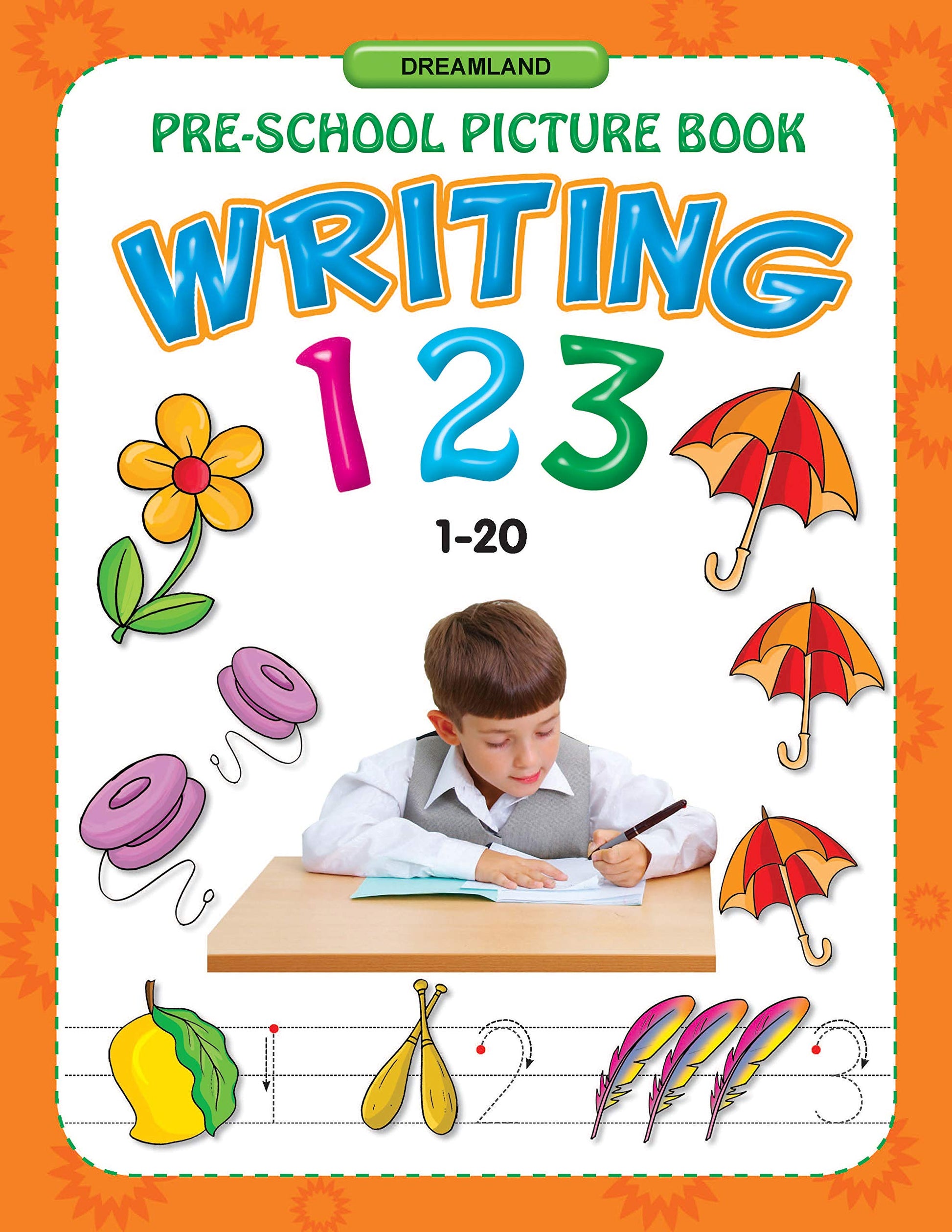 Pre School Writing Books-1 To 20 by Dreamland Publications (Author) book cover