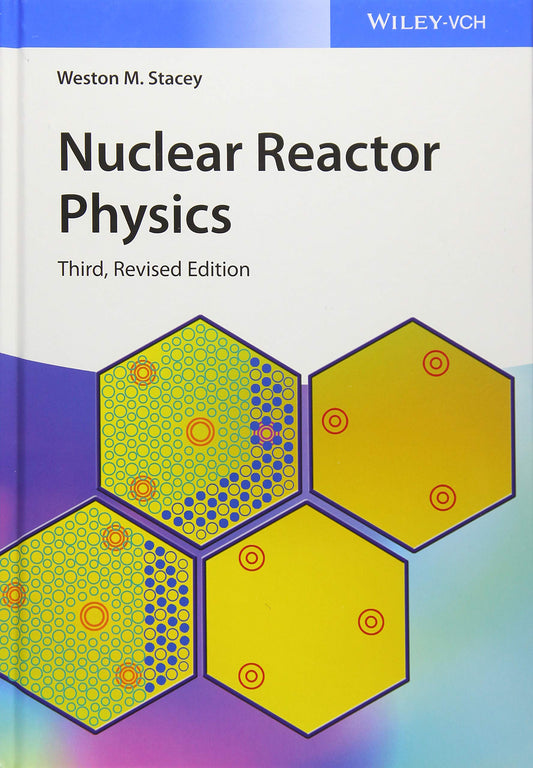 NUCLEAR REACTOR PHYSICS, 3RD EDITION