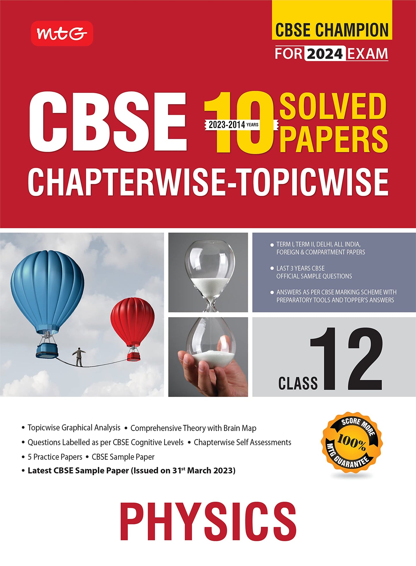 MTG CBSE 10 Years Chapterwise Topicwise Solved Papers Class 12 Physics Book - CBSE Champion For 2024 Exam | CBSE Question Bank With Sample Papers (Based on Latest Pattern) MTG Editorial Board