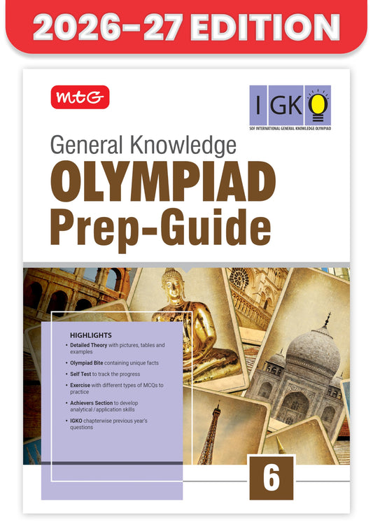 MTG General Knowledge (IGKO) Olympiad Prep Guide Class 6 | Detailed Theory, Exercise with Self Test For Practice | SOF Olympiad Books For Exam 2026-27