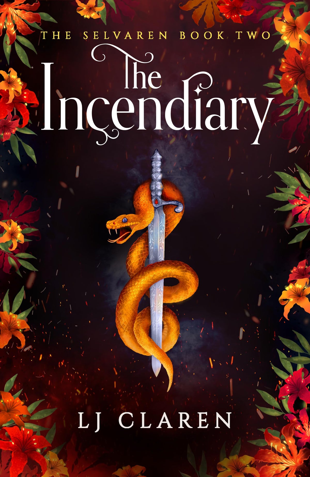 The Incendiary: A passionate and thrilling fantasy romance (The Selvaren)