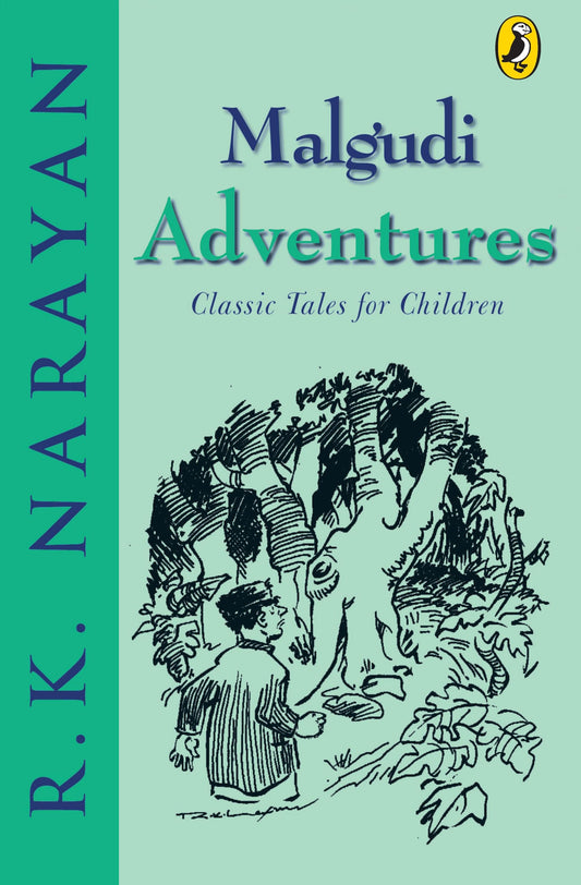 Malgudi Adventures: By the Bestselling Author of Malgudi Days | Stories of the Iconic Swami and Friends | Ages 10+