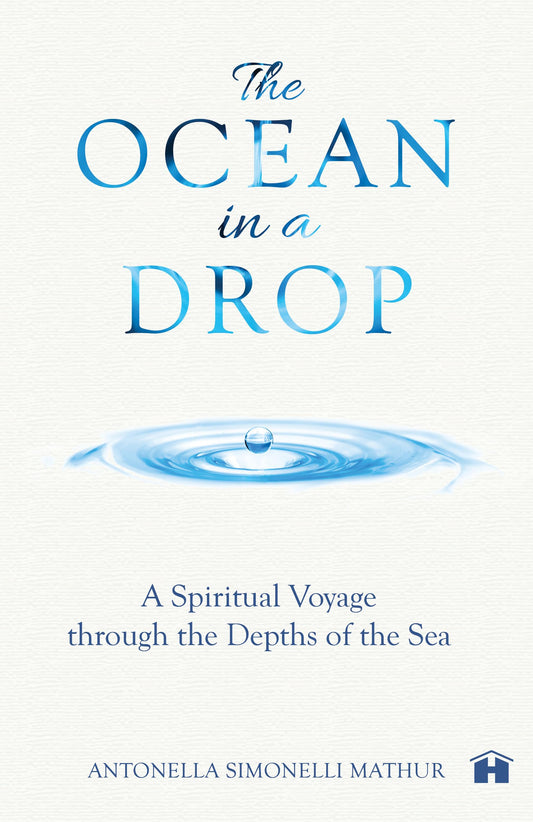 The Ocean in a Drop - A Spiritual Voyage through the Depths of the Sea book cover