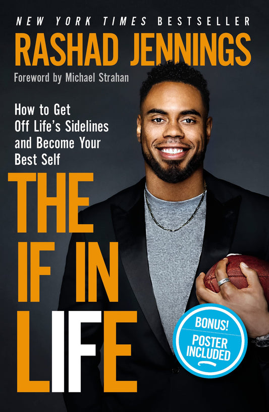 The  IF in Life: How to Get Off Life’s Sidelines and Become Your Best Self book cover