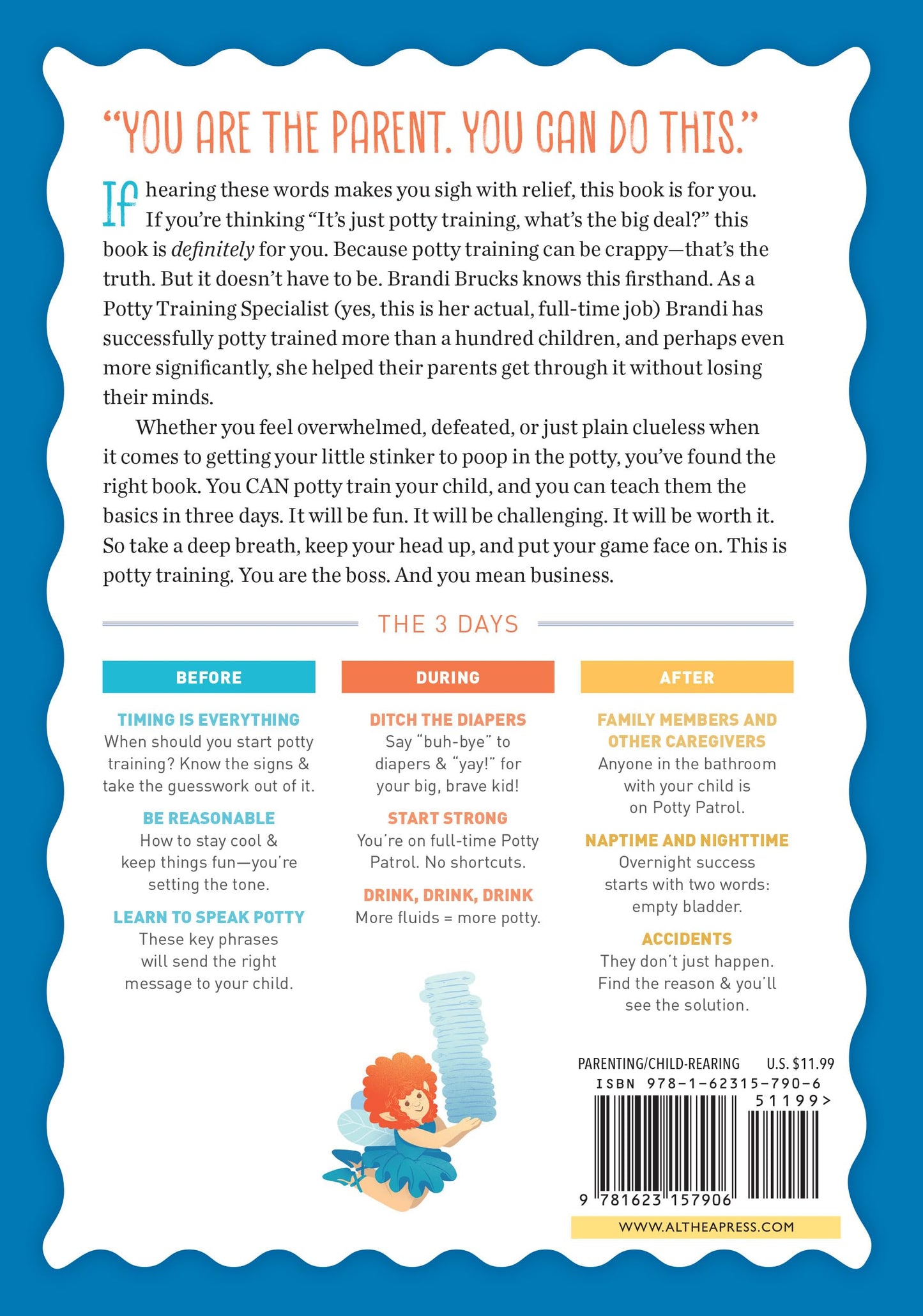 Potty Training in 3 Days: The Step-by-Step Plan for a Clean Break from Dirty Diapers