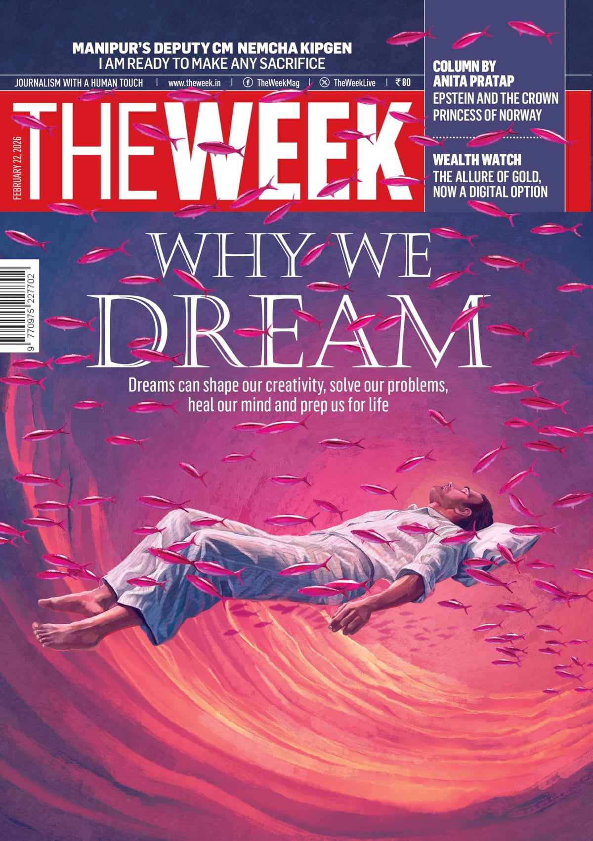 The Week Magazine February 22, 2026 | Why We Dream, Neuroscience of Sleep, Nemcha Kipgen Interview & Global Affairs