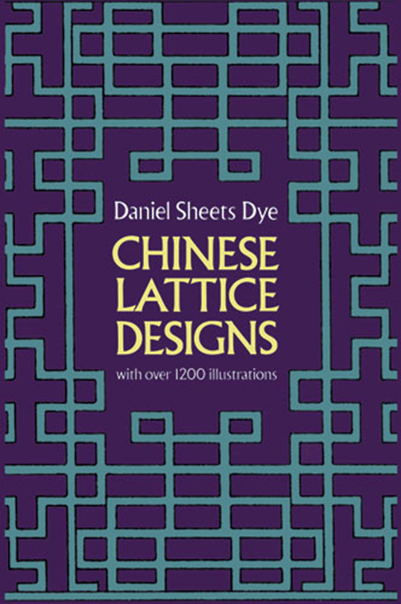 Chinese Lattice Designs (Dover Pictorial Archive) book cover
