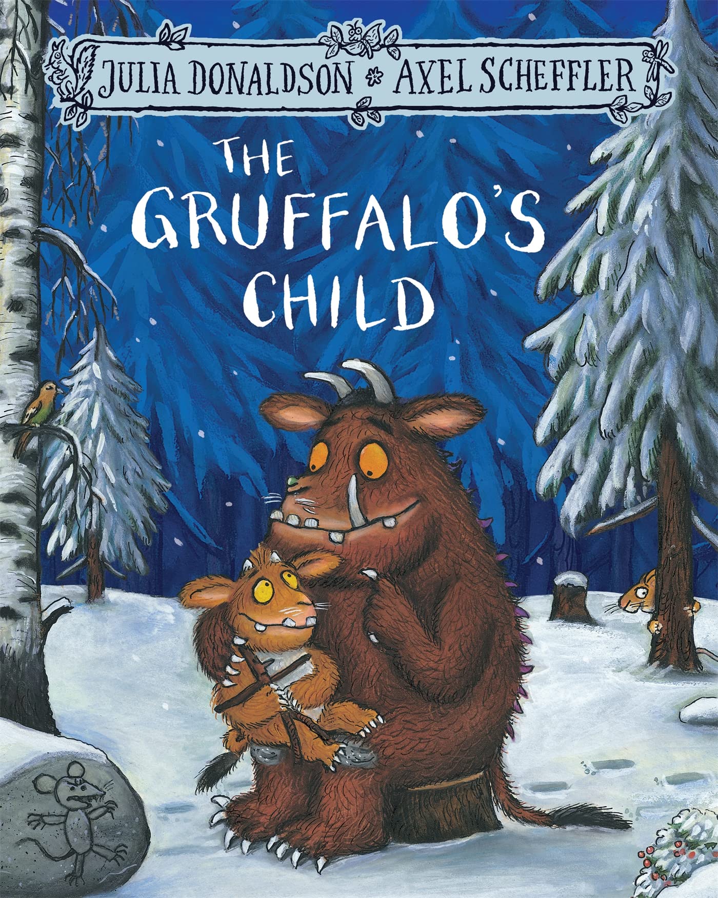 The Gruffalo's Child (The Gruffalo  2) by Julia Donaldson book cover